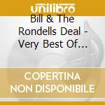 Bill & The Rondells Deal - Very Best Of Bill Deal & The Rhondells