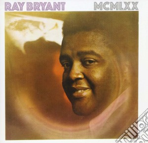 Ray Bryant - Mcmlxx cd musicale di Ray Bryant