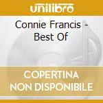 Connie Francis - Best Of cd musicale di Connie Francis