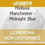 Melissa Manchester - Midnight Blue cd