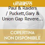 Paul & Raiders / Puckett,Gary & Union Gap Revere - Take 2 cd