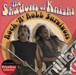 Shadows Of Knight - Rock N Roll Survivors