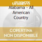 Alabama - All American Country cd