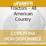 Tractors - All American Country cd