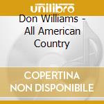 Don Williams - All American Country cd