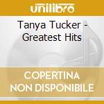 Tanya Tucker - Greatest Hits cd