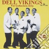 Dell Vikings - For Collectors Only cd