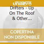 Drifters - Up On The Roof & Other Favorites cd