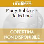 Marty Robbins - Reflections cd