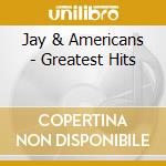 Jay & Americans - Greatest Hits cd