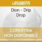 Dion - Drip Drop cd