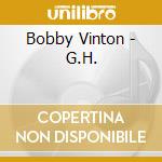 Bobby Vinton - G.H. cd
