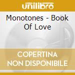 Monotones - Book Of Love cd
