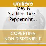 Joey & Starliters Dee - Peppermint Twist cd