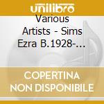 Various Artists - Sims Ezra B.1928- Elegie After Rilke W.E. Charlston Sop. / String Quartet No.2 For Flute Cl cd