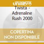 Twista - Adrenaline Rush 2000 cd
