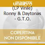 (LP Vinile) Ronny & Daytonas - G.T.O. vinile