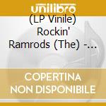 (LP Vinile) Rockin' Ramrods (The) - The Rockin' Ramrods - Clear Edition lp vinile