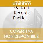 Garland Records Pacific Northwest - Pandora'S Box cd