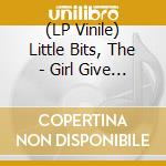 (LP Vinile) Little Bits, The - Girl Give Me Love - Opaque Orange Vinyl lp vinile