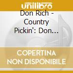 Don Rich - Country Pickin': Don Rich Anthology