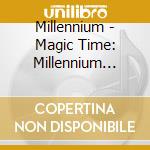 Millennium - Magic Time: Millennium Ballroom Sessions (3 Cd) cd