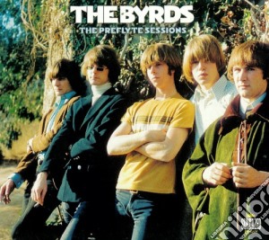 Byrds (The) - The Preflyte Sessions cd musicale di Byrds (The)