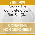 Crow - The Complete Crow - Box Set (3 Cd) cd