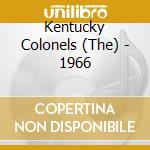 Kentucky Colonels (The) - 1966 cd