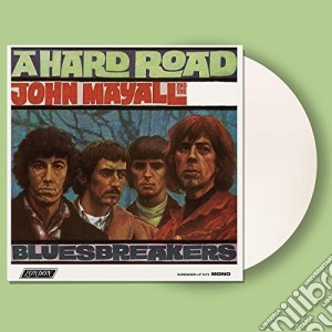 (LP Vinile) John Mayall & The Bluesbreakers - A Hard Road (White Vinyl) lp vinile di John & Blues Breakers Mayall