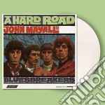 (LP Vinile) John Mayall & The Bluesbreakers - A Hard Road (White Vinyl)