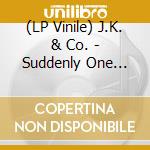 (LP Vinile) J.K. & Co. - Suddenly One Summer (Yellow Vinyl) vinile
