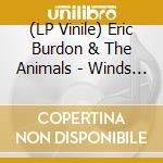 (LP Vinile) Eric Burdon & The Animals - Winds Of Change (Blue Vinyl) lp vinile di Eric Burdon & The Animals