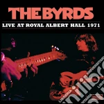 (LP Vinile) Byrds (The) - Live At Royal Albert Hall 1971 (2 Lp) vinile