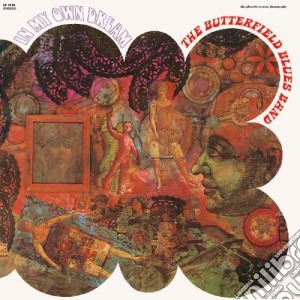 (LP Vinile) Butterfield Blues Band (The) - In My Own Dream lp vinile