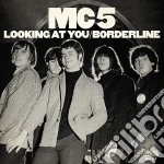 (LP Vinile) Mc5 - Looking At You / Borderline (White Vinyl) (7') vinile