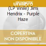 (LP Vinile) Jimi Hendrix - Purple Haze vinile