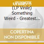 (LP Vinile) Something Weird - Greatest Hits (Pink Vinyl) vinile