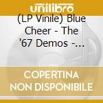 (LP Vinile) Blue Cheer - The '67 Demos - White Vinyl vinile