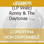 (LP Vinile) Ronny & The Daytonas - G.T.O.-The Best Odf The Mala Recordings vinile