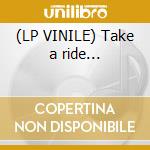 (LP VINILE) Take a ride... lp vinile di Mitch ryder & detroi