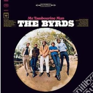 (LP Vinile) Byrds (The) - Mr Tambourine Man lp vinile di BYRDS