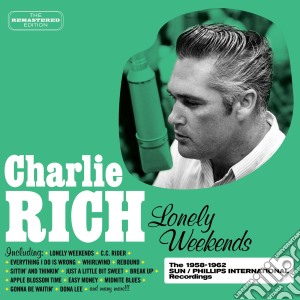 (LP Vinile) Rich Charlie - Lonely Weekends lp vinile di Rich Charlie