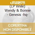 (LP Vinile) Wendy & Bonnie - Genesis -hq-
