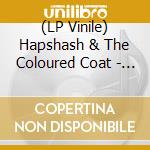 (LP Vinile) Hapshash & The Coloured Coat - Featuring The Human Host And The Heavy Metal Kids lp vinile di Hapshash & The Coloured Coat