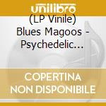 (LP Vinile) Blues Magoos - Psychedelic Lollipop