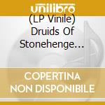 (LP Vinile) Druids Of Stonehenge (The) - Creation vinile