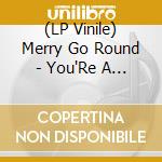 (LP Vinile) Merry Go Round - You'Re A Very Lovely Woman: Live vinile