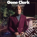(LP Vinile) Gene Clark - Roadmaster vinile