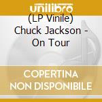 (LP Vinile) Chuck Jackson - On Tour vinile